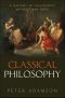 [A History of Philosophy Without Any Gaps 01] • Classical Philosophy · A History of Philosophy Without Any Gaps, Volume 1